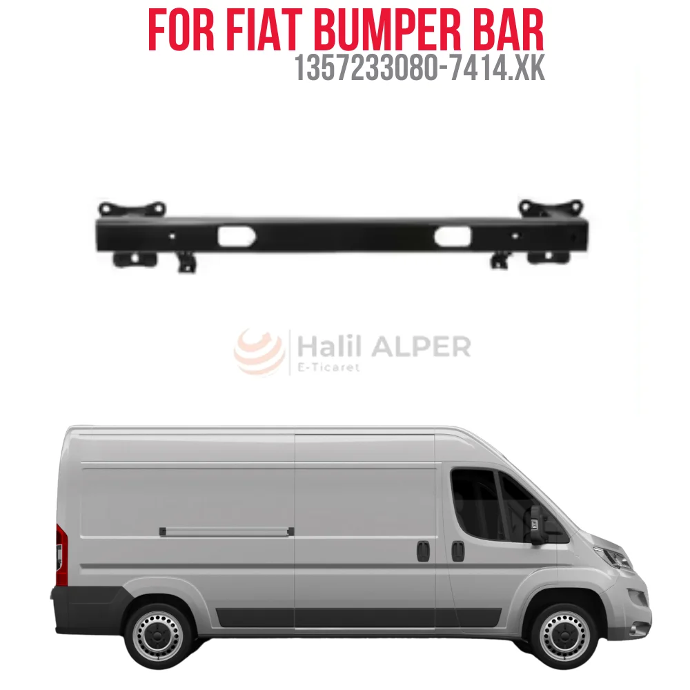 FOR BUMPER BAR REAR DUCATO III-BOXER III OEM 1357233080-7414.XK SUPER QUALITY HIGH SATISFACTION AFFORDABLE PRICE FAST DELIVERY