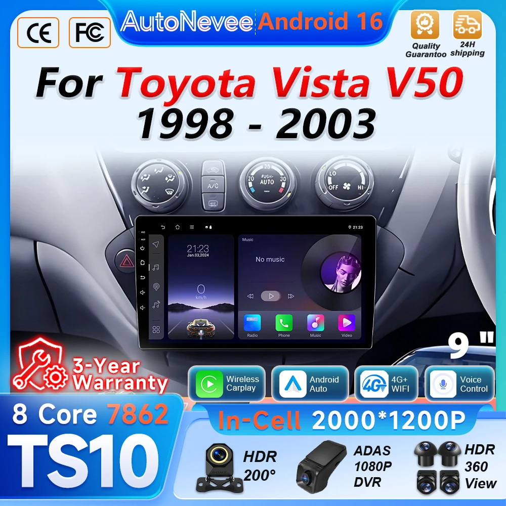

Android 16 Auto Car Radio For Toyota Vista V50 1998 1999 2000 2001 2002 2003 Multimedia Player 5G Wifi 2din GPS Navigation DSP
