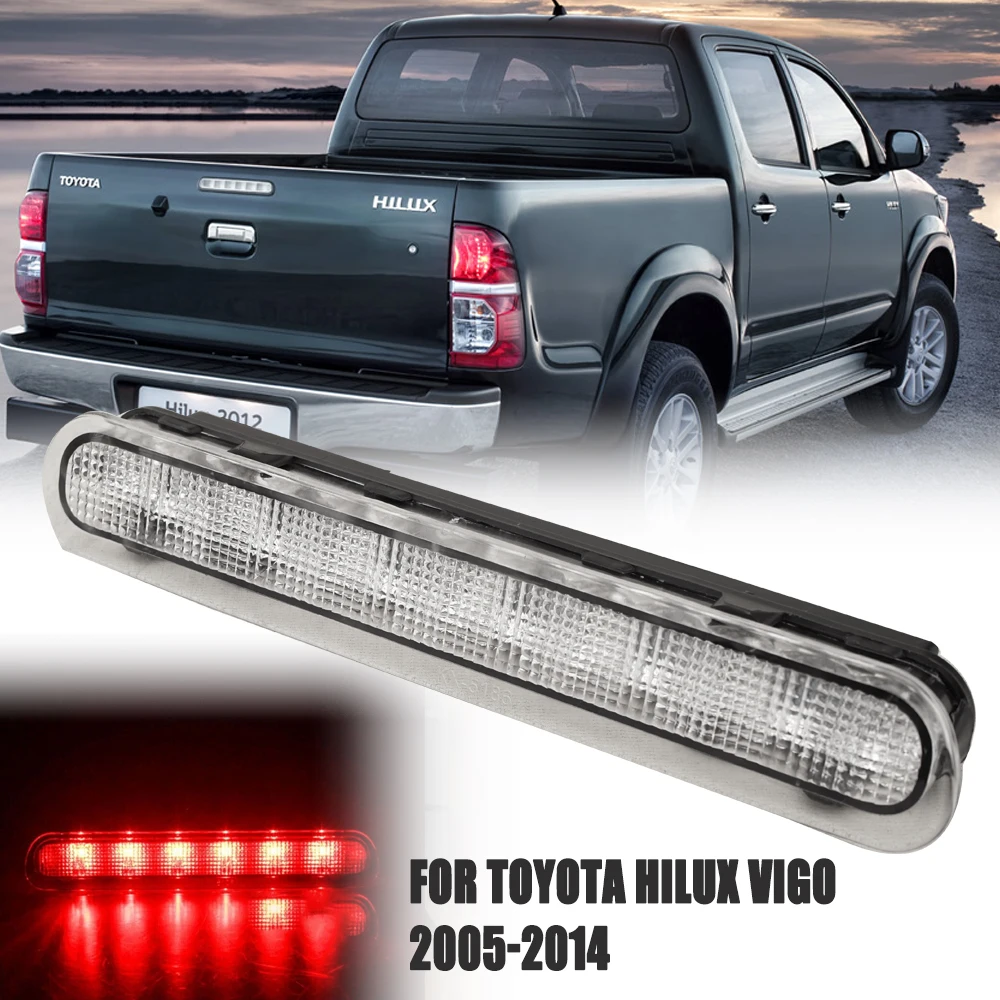 Car Accessories LED High Mount Stop Light Additional 3rd Brake Lamp For Toyota Pick Up Hilux VIGO 2004-2014 OEM: 81570-0K010