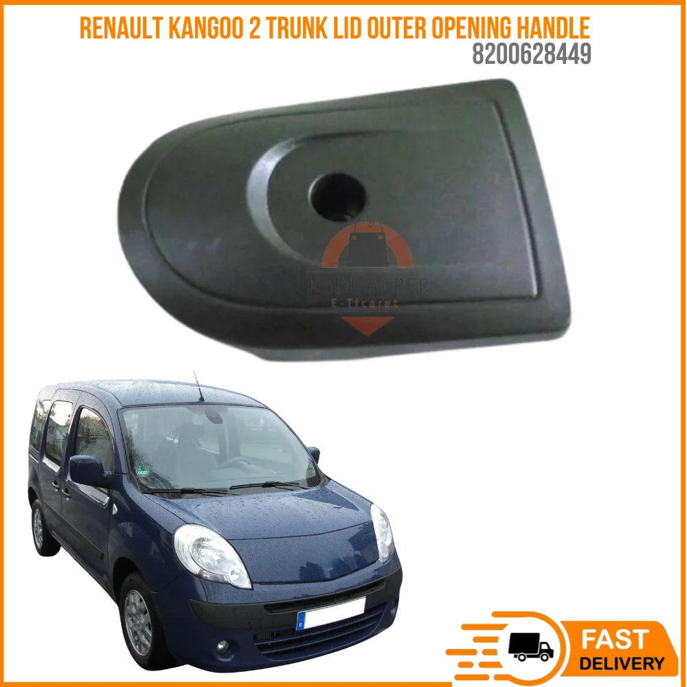 

For Renault Kangoo 2 trunk lid outer open hand High Quality auto spares 8200628449 fast shipping