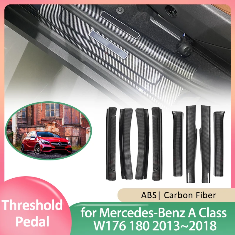 Car Door Sill Scuff Plate for Mercedes-Benz A Class W176 180 2013~2018 Welcome Pedal Threshold Guards Cover Sticker Accessories