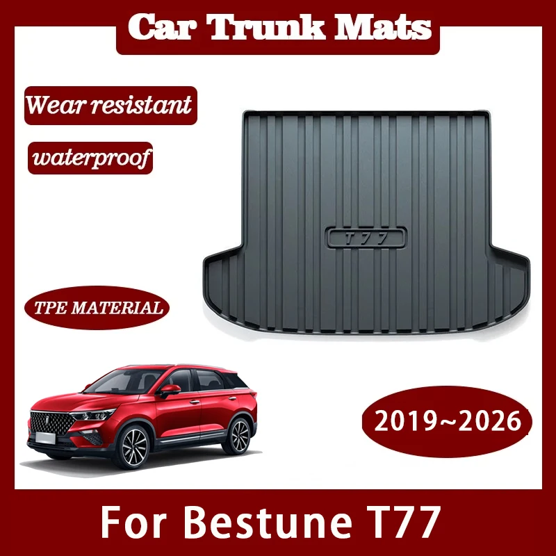 

Car Trunk Mats For FAW Bestune T77 2019~2026 Waterproof Carpet Storage Pads Cargo Liner Cover Auto Accessories 2023 2024 2025