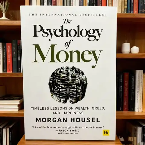 The Psychology of Money Morgan Housel Wealth Building Investing Mindset Personal Finance Classic Bestseller