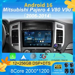 Android 16 For Mitsubishi Pajero 4 V80 V90 2006-2014 8 Core 5G Car Radio Multimedia Video Player 2 din Carplay gsp QLED DSP