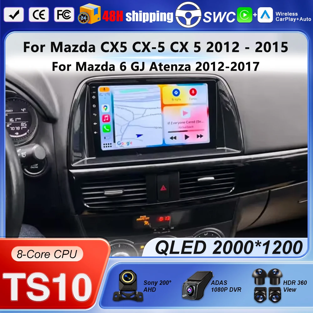 Android 15 para Mazda CX5 CX-5 CX 5 2012 - 2015 para Mazda 6 GJ Atenza 2012-2017 Radio de navegación Multimedia para coche Carplay DVD GPS