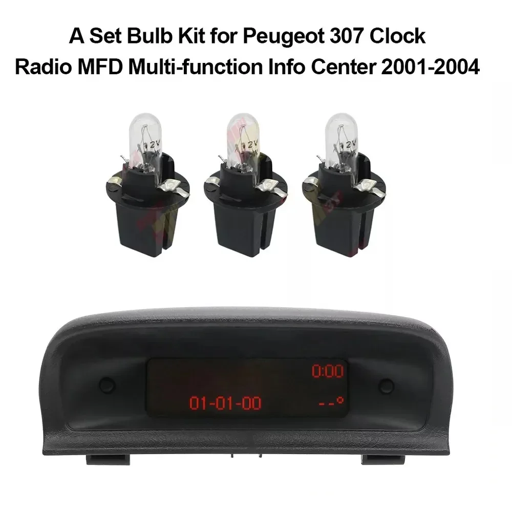 A Set Bulb Kit for Peugeot 307 206 406 Clock Radio Multi-function Info Center Dashboard Light