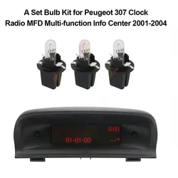 A Set Bulb Kit for Peugeot 307 206 406 Clock Radio Multi-function Info Center Dashboard Light