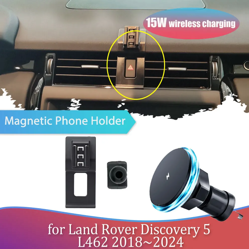 Soporte de teléfono de coche de 15W para Land Rover Discovery 5 L462 2018 ~ 2024 soporte GPS magnético de ventilación de aire accesorio de carga inalámbrica iPhone