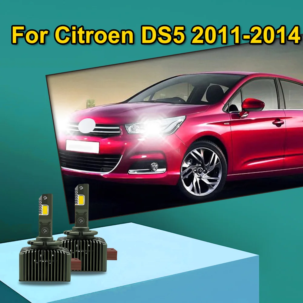 

2x For Citroen DS5 2011 2012 2013 2014 HID 1:1 To LED Headlights 110W Bulbs Canbus 30000LM D1S D1R Super Brightness CSP 3570 12V