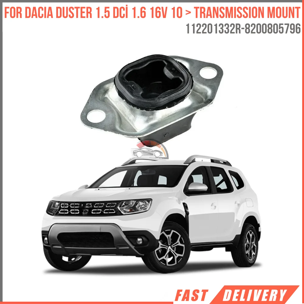 

For DACIA DUSTER 1.5 DCC 1.6 16V 10 TRANSMISSION MOUNT Oem 112201332R-8200805796 super quality fast delivery reasonable price