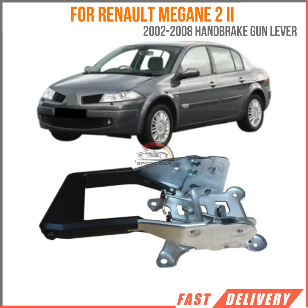 For Renault Megane 2 II Mk2 Handbrake Gun Lever High Quality Affordable Price spare parts 8200273002 8200321029 fast shipping