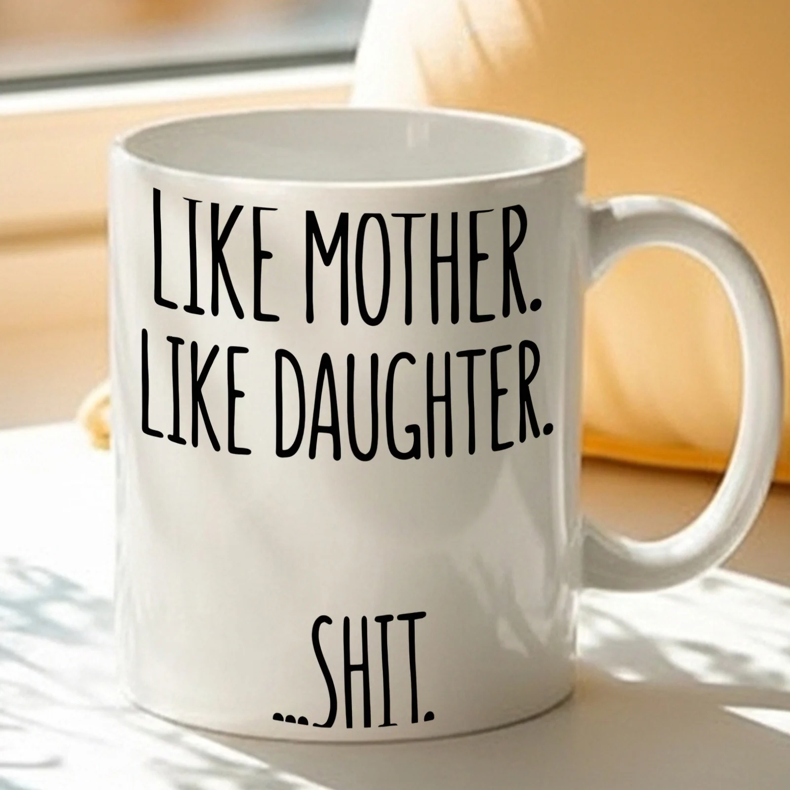 1 Funny and Satirical Mother-Daughter Mug with a Border, Suitable for Moms, Dishwasher-Safe Ceramic Coffee Mug, Can Be Used for Tea/Coffee, a Humorous Gift for Mother's Day, Birthdays, Christmas, Suitable for Office or Home Use - Quote Mug