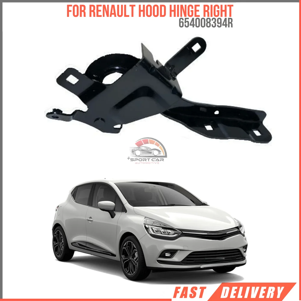 For Clio 4 HB Hood Hinge Right Oem 654008394R high quality fast delivery affordable price perfect satisfaction