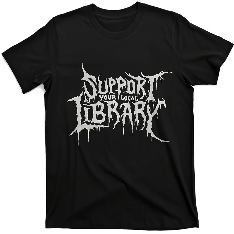 

Support Your Local Library Gothic Print T-Shirt Vintage Style Comfortable Cotton Round Neck Tee for Men All-Season Wear Gothic T