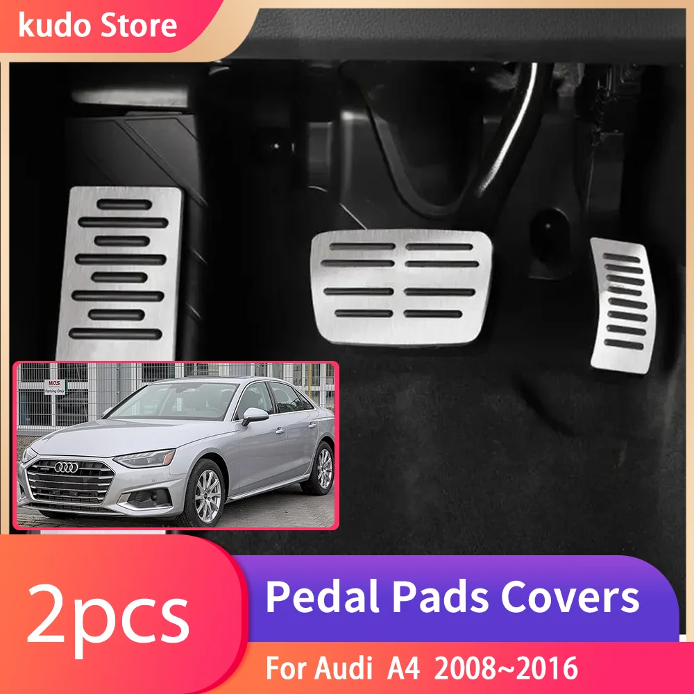 

For Audi A4 2008~2016 Stainless Steel AT MT Car Foot Pedals Stainless Steel Rest Accelerator Brake Pads Part accessories