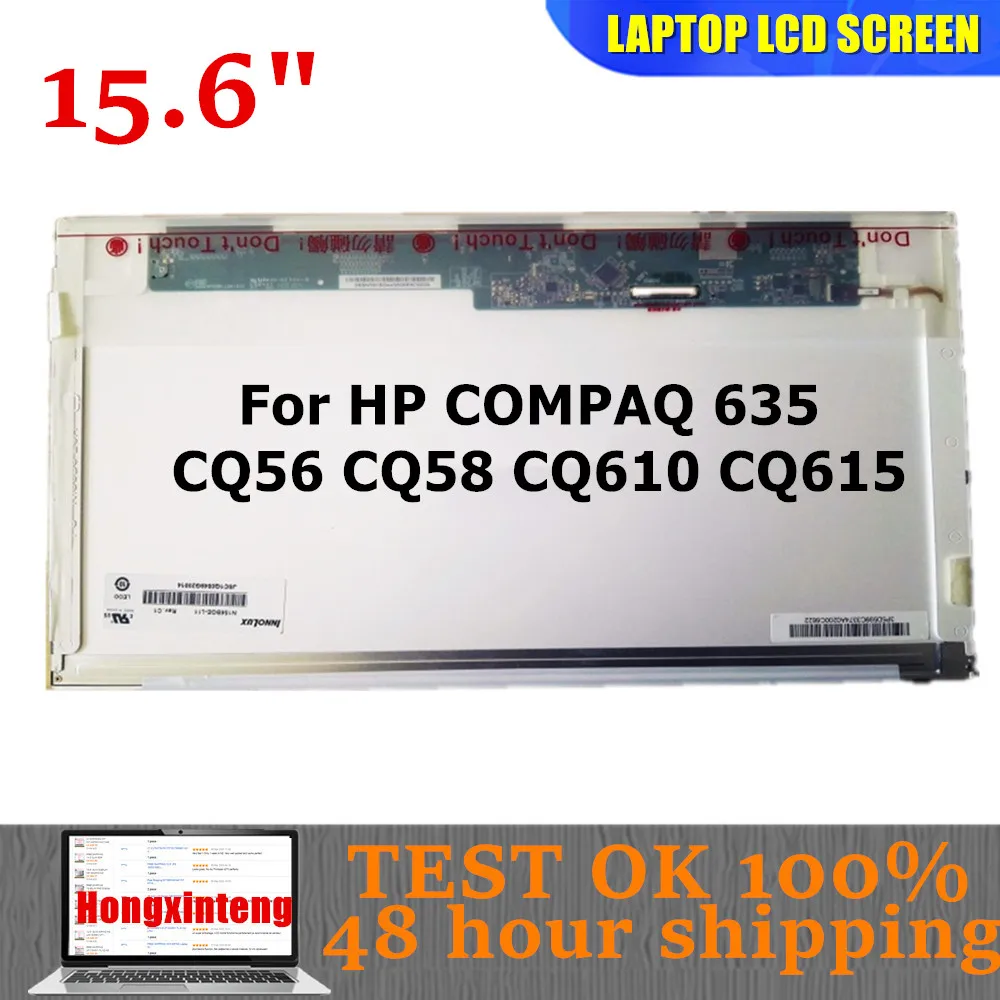 

15.6" LCD Matrix N156BGE-L21 L11 For HP COMPAQ 635 CQ56 CQ58 CQ610 CQ615 LED LVDS WXGA 1366x768 Laptop Led Screen Display