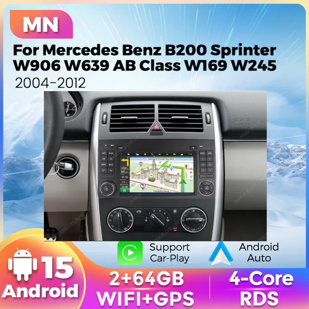 Android 15 Autoradio für Mercedes Benz B200 Sprinter W906 W639 AB Klasse W169 W245 2004-2012 Auto-Multimedia-Player FM Autoradio