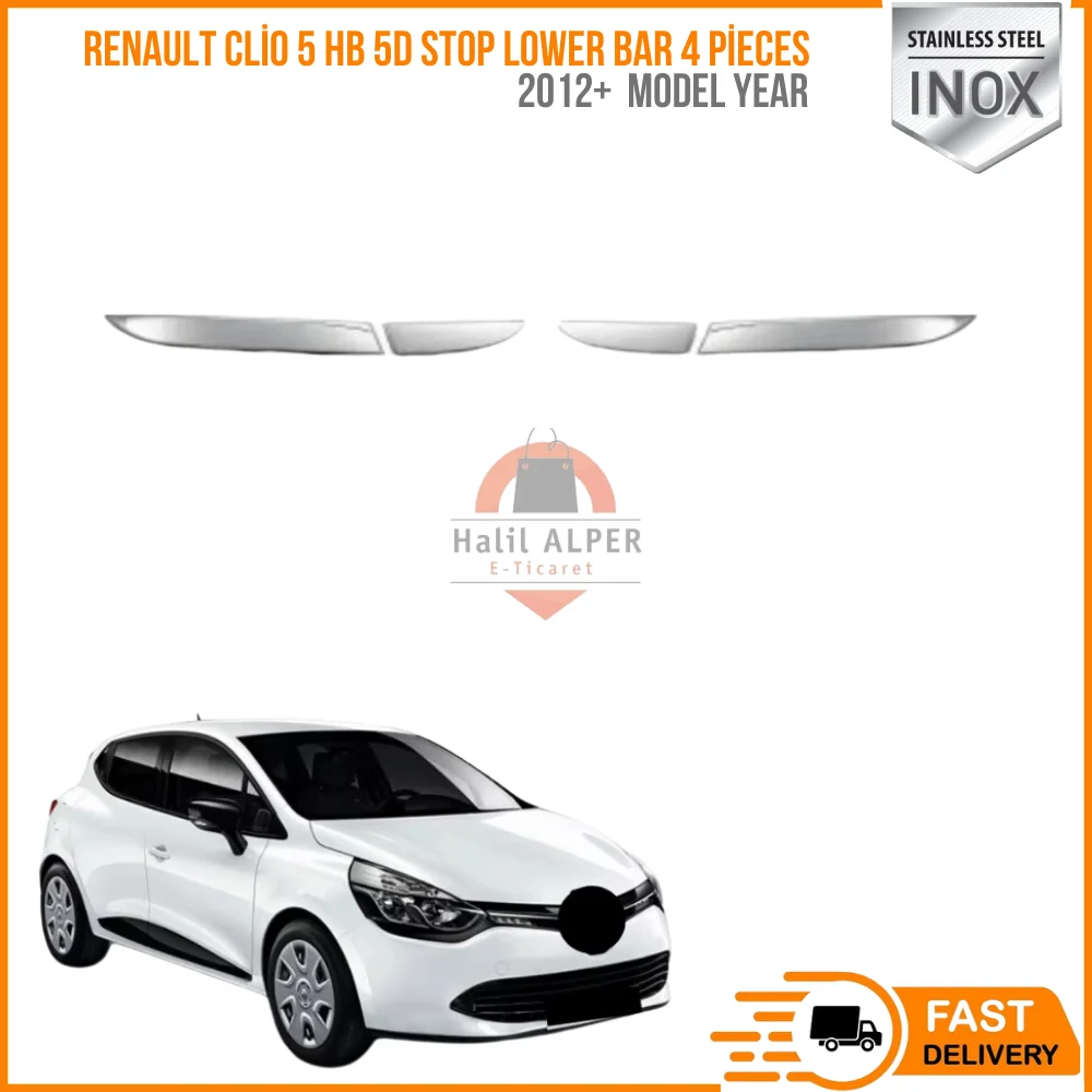 For Renault Clio Iv Hb 5D 2012 and Later Models Stop Lower Bar 4 Pieces Stainless Steel Affordable Price High Quality