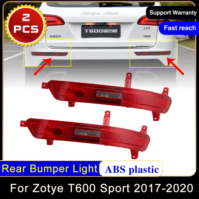 for-zotye-t600-sport-2017-2018-2019-2020-rear-bumper-reflector-light-stop-fog-brake-warning-tail-lamp-red-lens-car-accessories