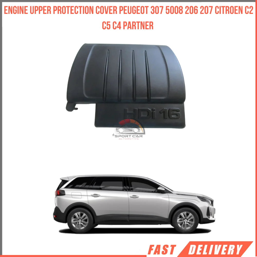 For Engine upper protection cover Peugeot 307 5008 206 207 Citroen C2 C5 C4 Partner 1.6 0137 HDI (DV6TED4) Oem. E5