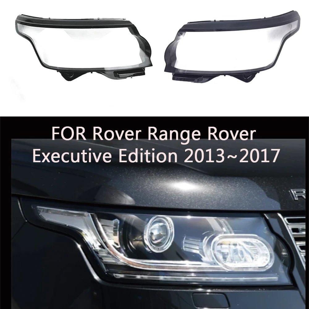 

For Land Rover Range Rover Executive Edition 2013 2014 2015 2016 2017 Car Headlamp Lens Front Headlight Cover Shell Lampshades