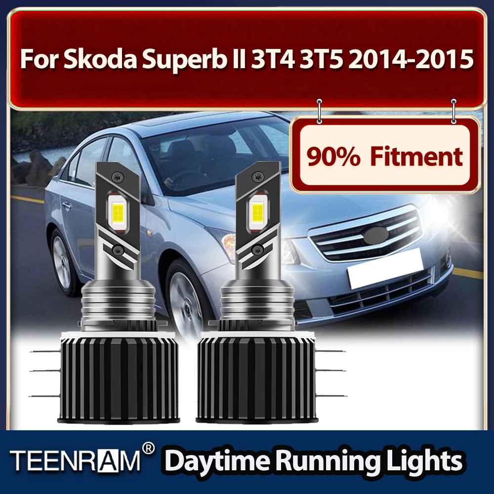 

2x Brightness H15 LED High Beam/Daytime Running Light Canbus Upgrade For Skoda Superb II 3T4 3T5 2014-2015 Plug & Play HeadLamp