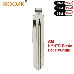 10pcs Car Key Blade #29 HYN7R Metal Blank Uncut Flip KD/VVDI/Xhorse Remote Key Blade for Hyundai SONATA MOINCA KIA