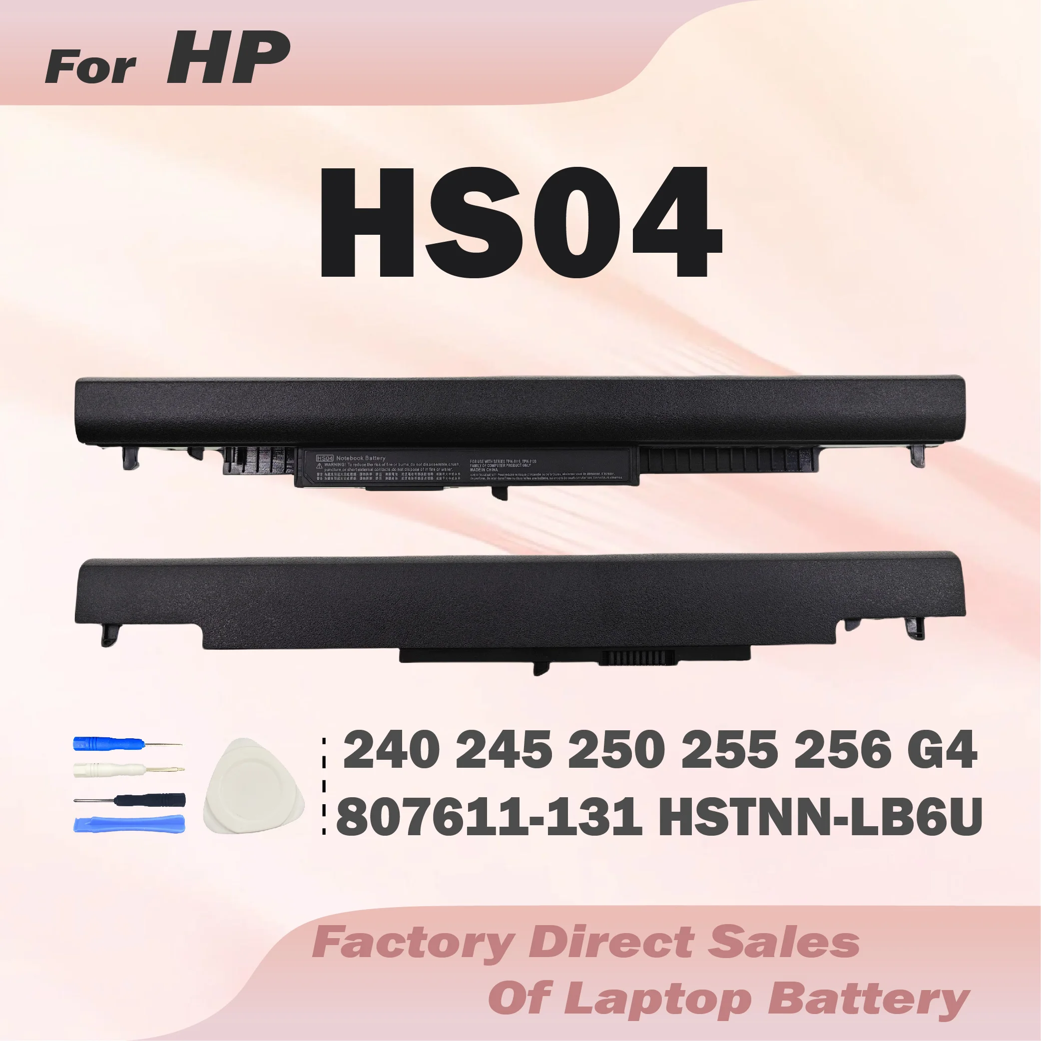

HS04 HSTNN-LB6V Laptop Battery Replace HS03 For HP 240 245 250 255 G4 TPN-C125 HSTNN-LB6U HSTNN-PB6S 807611-831 807957-001