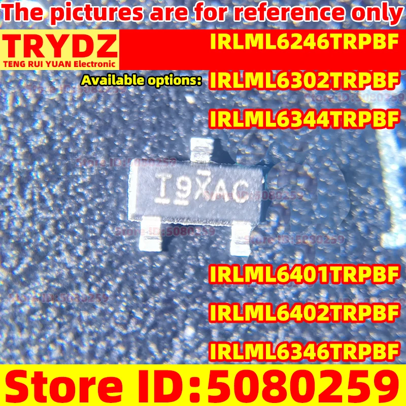 200/100PCS IRLML6246TRPBF IRLML6302TRPBF IRLML6344TRPBF IRLML6401TRPBF IRLML6402TRPBF IRLML6346TRPBF SOT-23