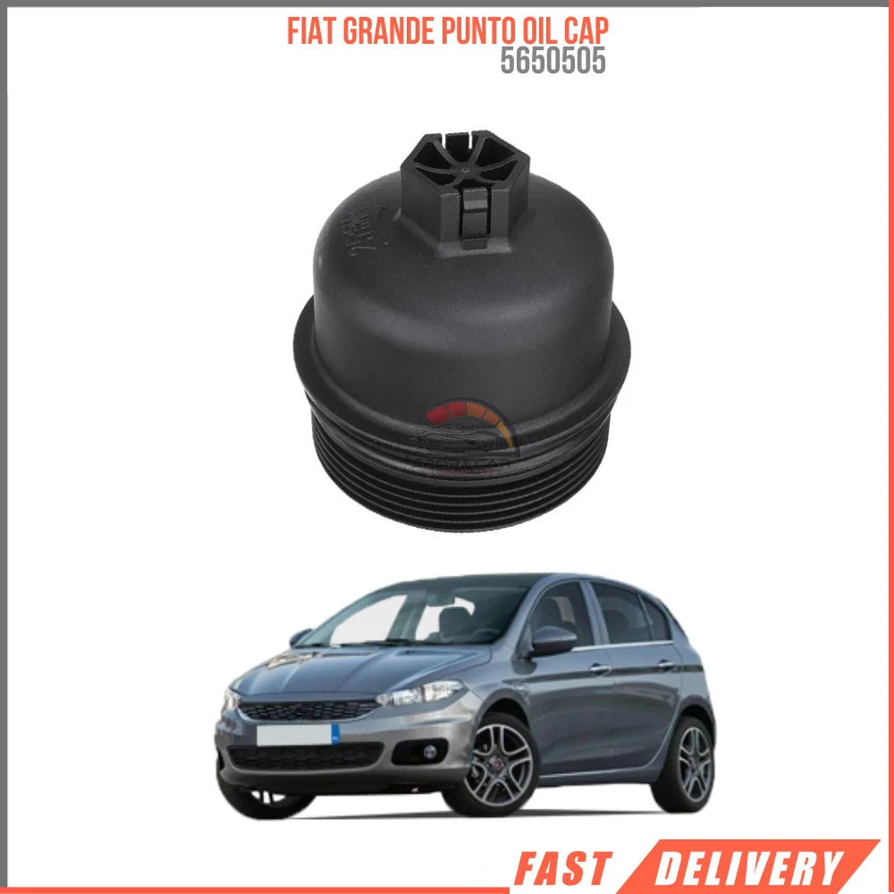 FOR FIAT GRANDE PUNTO OIL CAP 56505 REASONABLE PRICE HIGH QUALITY VEHICLE PARTS DURABLE FAST SHIPPING