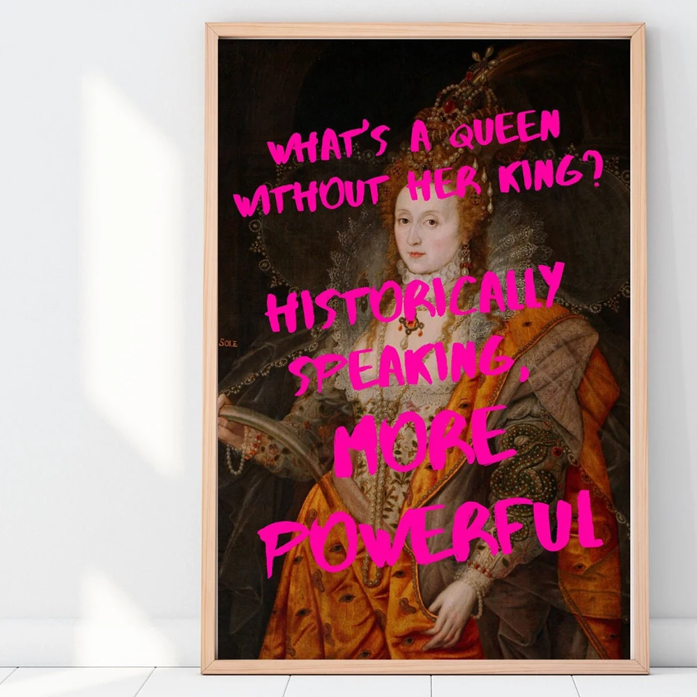 

Queen Elizabeth I Feminist Decor Renaissance Quote Wall Art Prints and Posters Pictures For Living Room Quadros Decoratives Gift