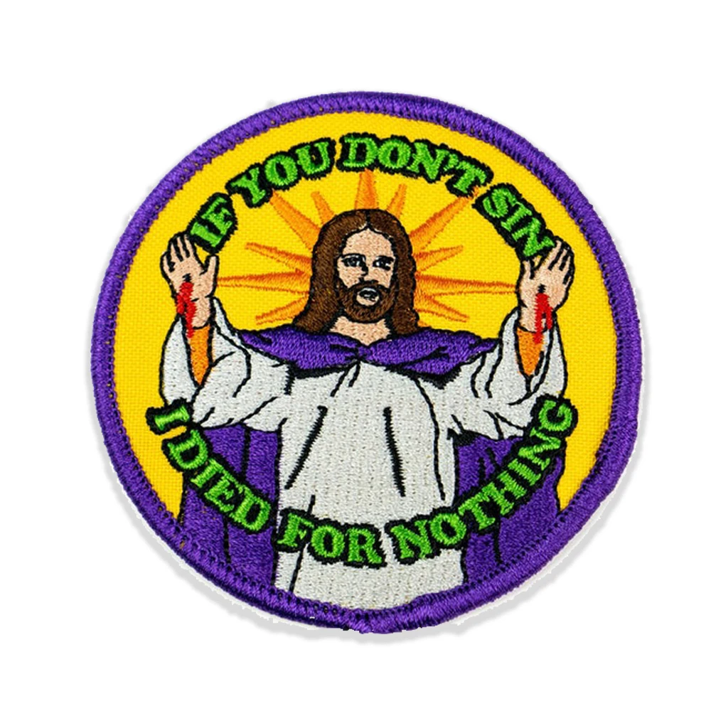 Wholesale Christian Jesus Patch If you don't sin Embroidery Iron on Pacthes for Clothing Shirt Bag Biker Pacthes Custom Badge