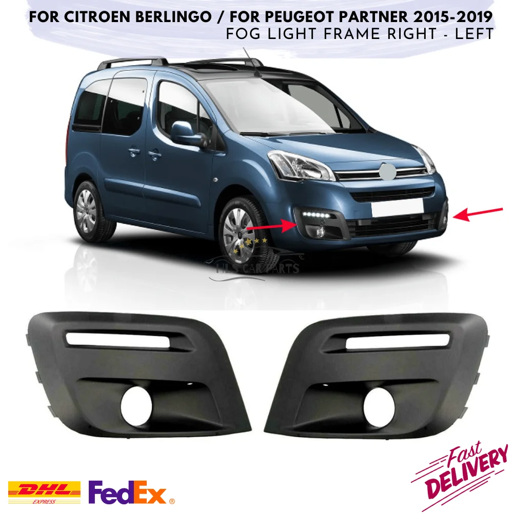 

For Citroen Berlingo Peugeot Partner 2015-2019 Front Bumper Fog Lights Frame Left And Right 2 Pcs Set Oem 1613564780 1613564680