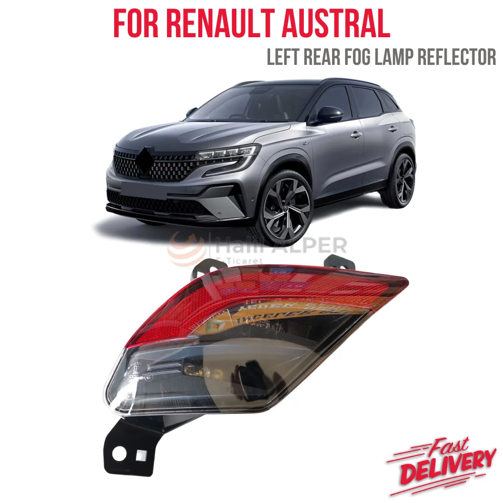 For Renault Austral Left Rear Fog Lamp Reflector 265850172R - Fast Shipping auto parts Fast and comfortable Shipping