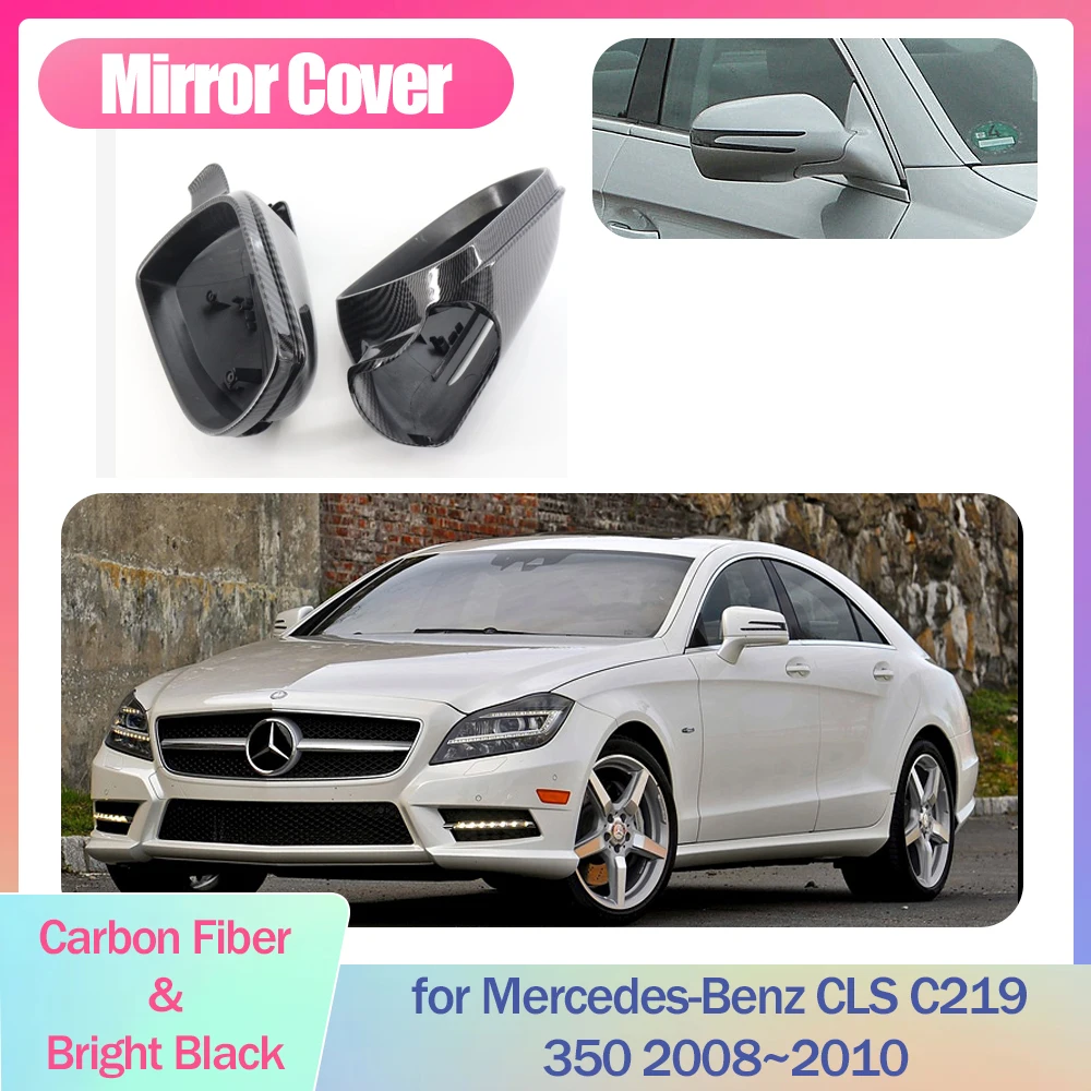 

2 шт. Крышка зеркала автомобиля для Mercedes-Benz CLS C219 350 2008~2010 ABS Displace Cap Wing Carbon Fibre Trim Shell Part Accessories