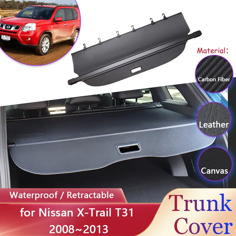 Car Trunk Curtain for Nissan X-Trail T31 2008~2013 2009 Car Waterproof Retractable Luggage Cargo Pad Partition Covers Accessorie