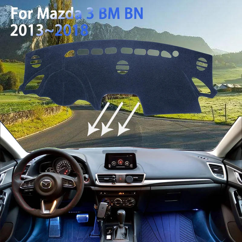 

For Mazda3 Mazda 3 BM BN 2013~2018 2014 2015 Axela Dashboard Pad Cover Dustproof Anti-Slip Mat Sunshade Dashmat Car Accessories