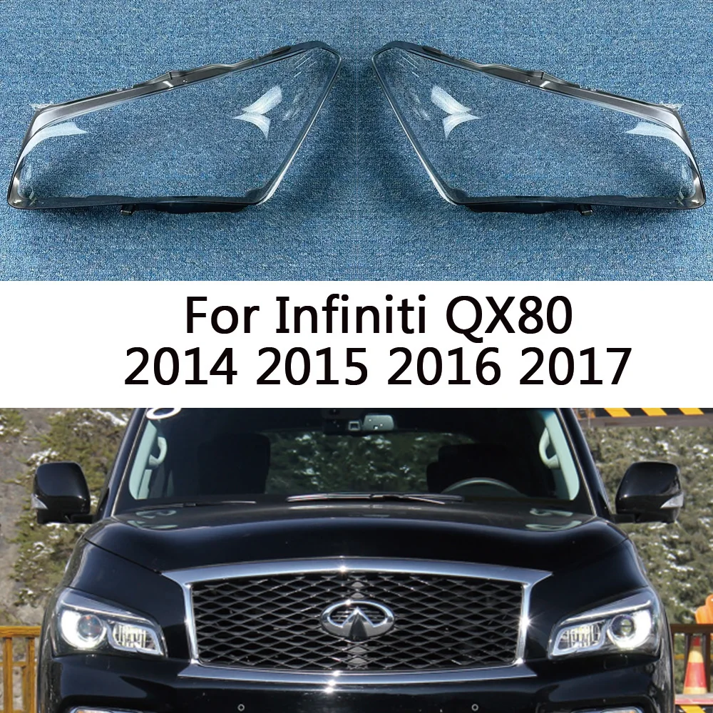 

Для Infiniti QX80 2014 2015 2016 2017, автомобильные фары, крышка объектива, стекло, прозрачный корпус фары, сменный абажур