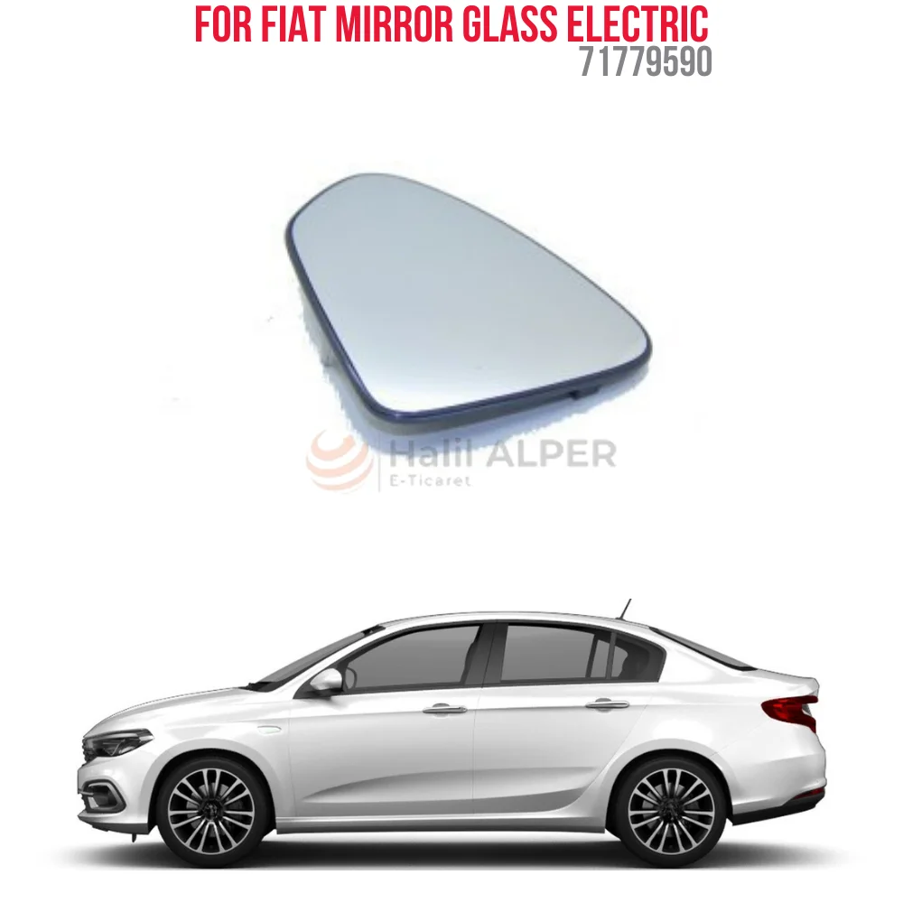 

For MIRROR GLASS ELECTRIC LEFT EGEA 2015- OEM 71779590 SUPER QUALITY HIGH SATISFACTION AFFORDABLE PRICE FAST DELIVERY