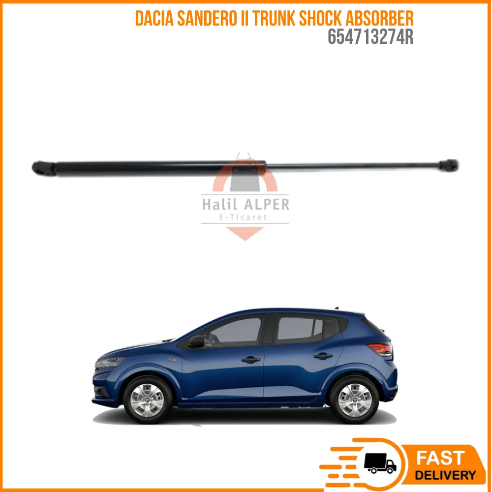 FOR DACIA SANDERO II TRUNK SHOCK ABSORBER 654713274 R00 REASONABLE PRICE DURABLE SATISFACTION GH HIQUALITY VEHICLE PARTS