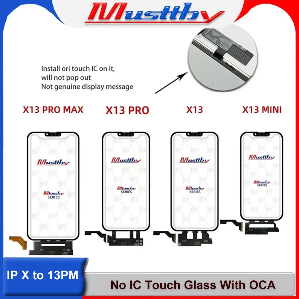 

MUSTTBY 5pcs 13pro max NO TOUCH IC TP Digitizer Screen Glass Panel with OCA Glue For iPhone 12 mini 11 Need Re-Install IC Ship