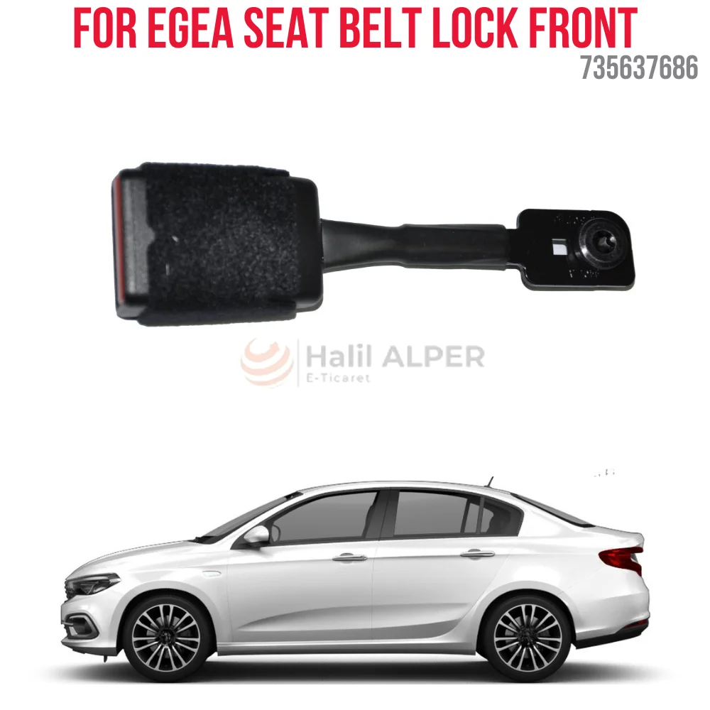 

For SAFETY BELT LOCK ON EGEA OEM 735637686 SUPER QUALITY HIGH SATISFACTION AFFORDABLE PRICE FAST DELIVERY