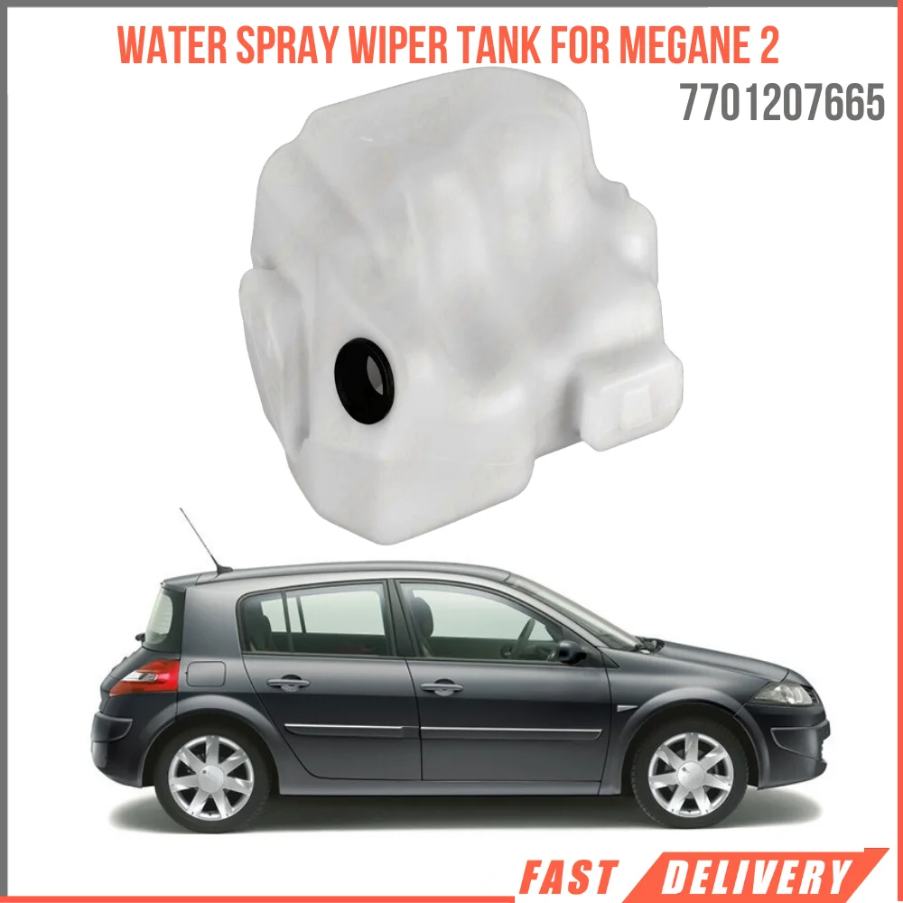 

For Water spray wiper tank MEGANE 2 OEM 7701207665 fast shipping high quality material