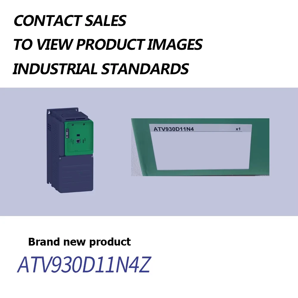 

Brand New Original ATV930D11N4Z ATV930D15N4Z ATV930D18N4Z ATV930D22N4Z ATV930D30N4Z