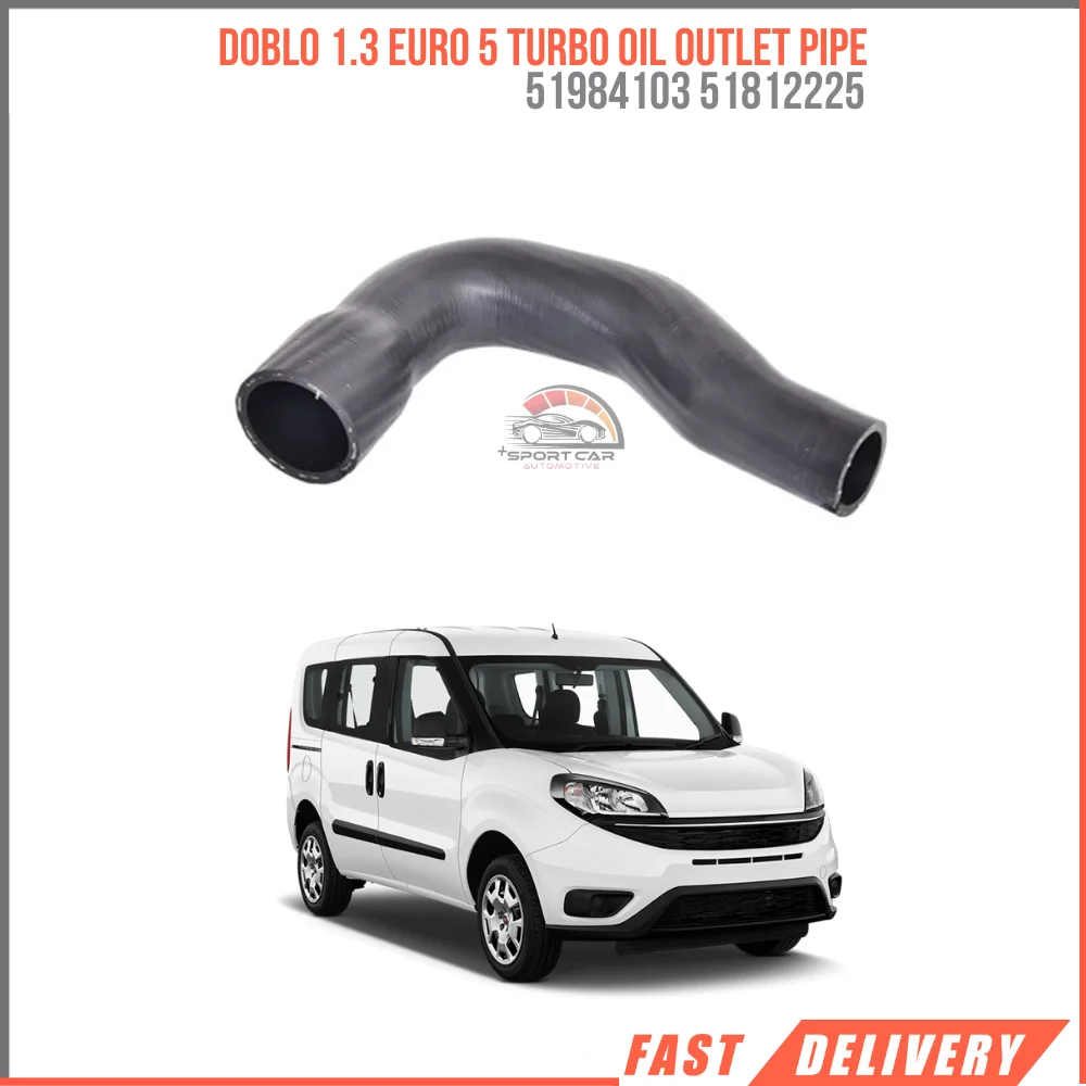 FOR DOBLO 1.3 EURO 5 TURBO OIL OIL OUTLET PIPE 51984103 51812225 REASONABLE PRICE HIGH QUALITY VEHICLE PART SATISFACTION