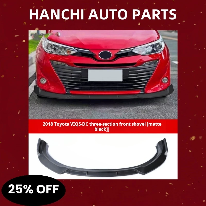 

HANCHI Front Lip Front Shovel For 2018 TOYOTA VIOS front Shovel Front Lip Small Encircling Rear Lip of Tail Side Skirt Car parts