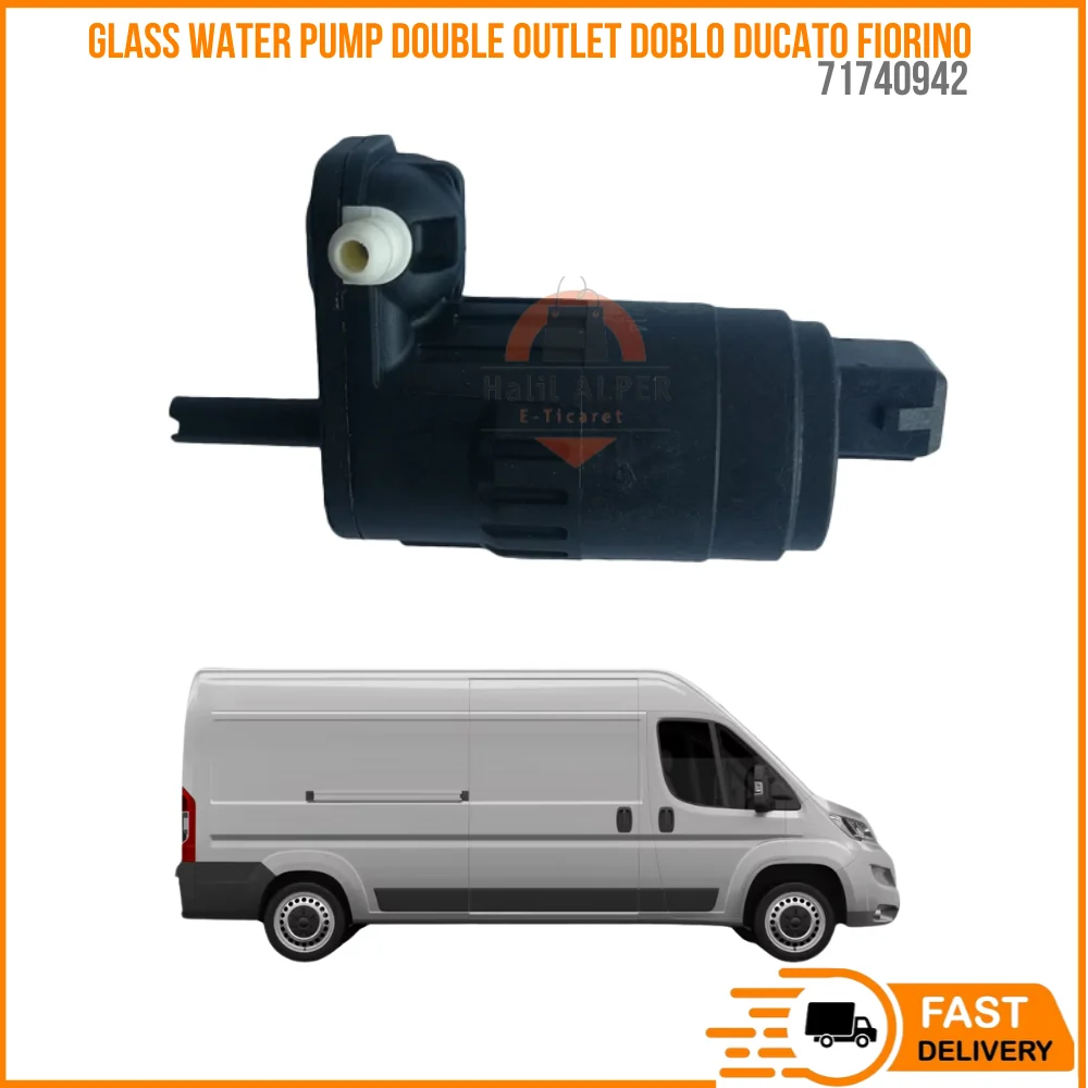 FOR GLASS WATER PUMP DOUBLE OUTLET DOBLO DUCATO FIORINO (ROCKSWEL) OEM 71740942 SUPER QUALITY HIGH SATISFACTION AFFORDABLE PRICE