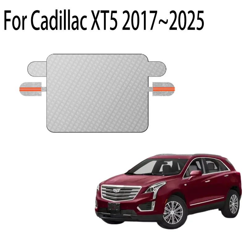 Car Snow Cover For Cadillac XT5 2017~2025 2018 2019 Front Windshield Shield Protector Snow Ice Cover Auto Exterior Accessories