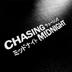 Car Sticker Chasing Midnight Japanese Kanji Decal Sticker JDM Drift Window Laptop Windshield Accessories Exterior Decor