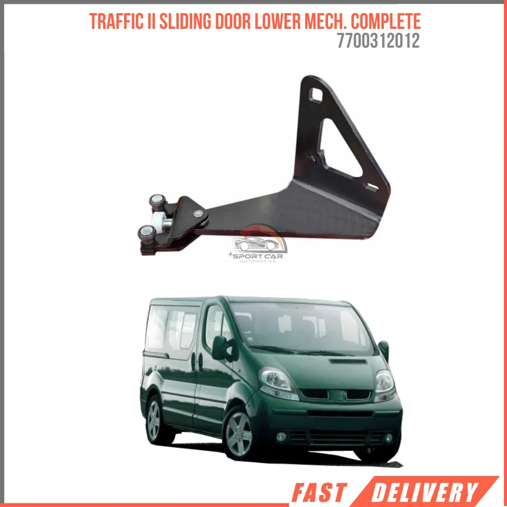 

FOR TRAFFIC II SLIDING DOOR LOWER MECH. COMPLETE 7700312012 SUITABLE CAR PARTS HIGH QUALITY FAST SHIPPING